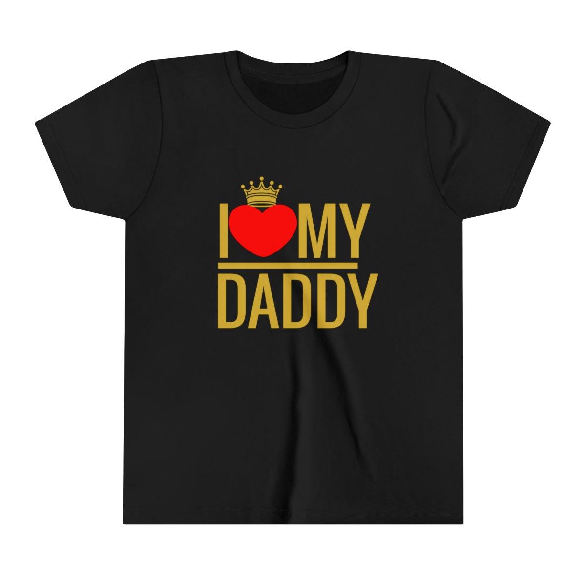 I love my Daddy Short Sleeve t-shirt - Natna Shop
