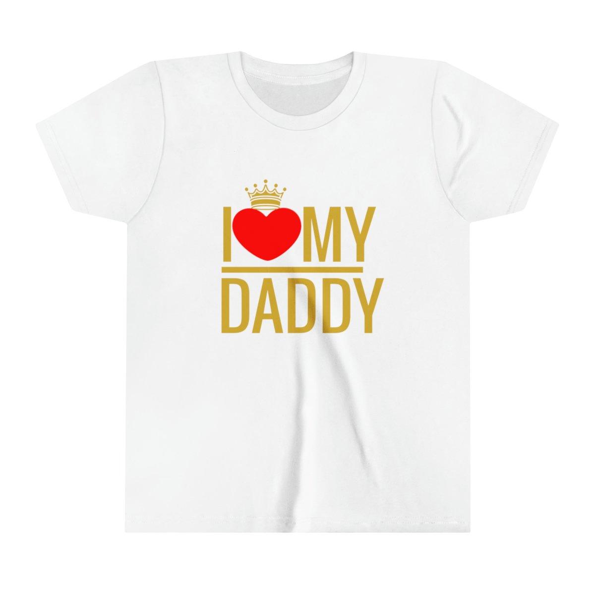 I love my Daddy Short Sleeve t-shirt - Natna Shop