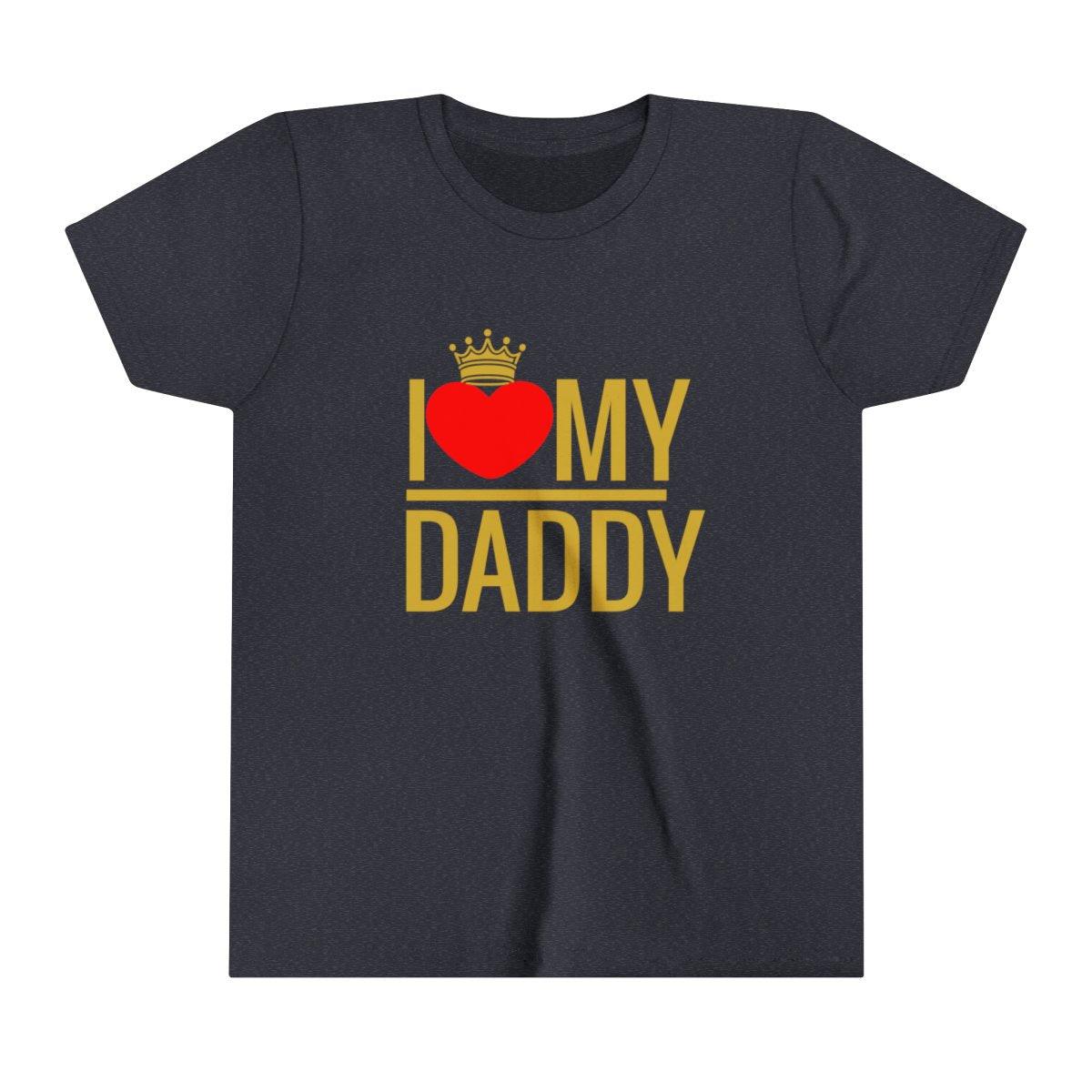 I love my Daddy Short Sleeve t-shirt - Natna Shop