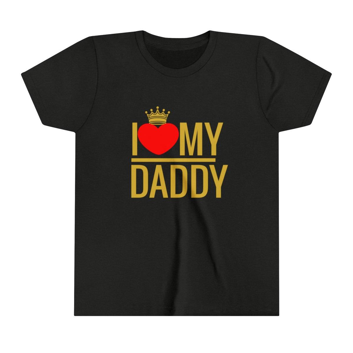 I love my Daddy Short Sleeve t-shirt - Natna Shop