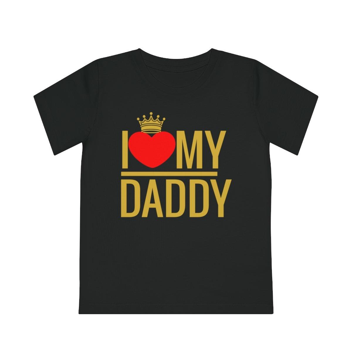 I love my Daddy family match Kids' Creator T-Shirt - Natna Shop