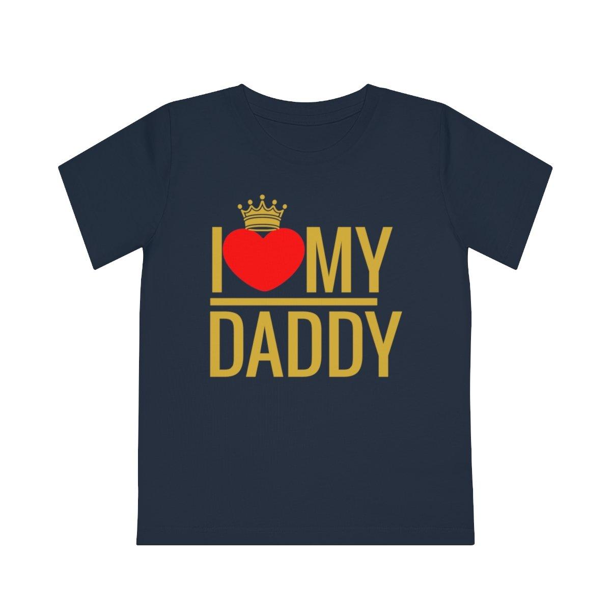 I love my Daddy family match Kids' Creator T-Shirt - Natna Shop