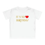It is my Birthday Baby T-Shirt U3 - Natna Shop